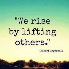rise and lift others